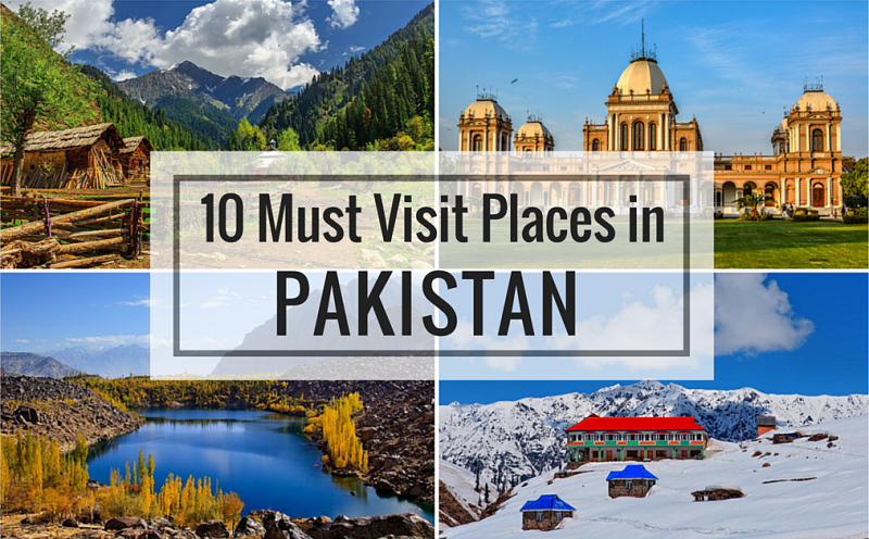 Pakistan top 10 places to visit